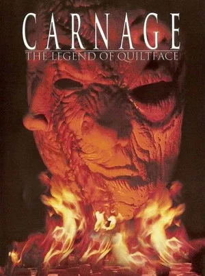 Постер: Carnage: The Legend of Quiltface