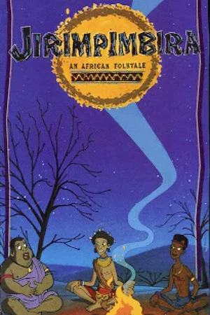Постер: Jirimpimbira: An African Folk Tale