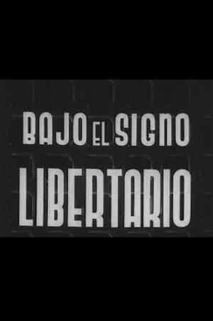 Постер: Under the Libertarian Sign