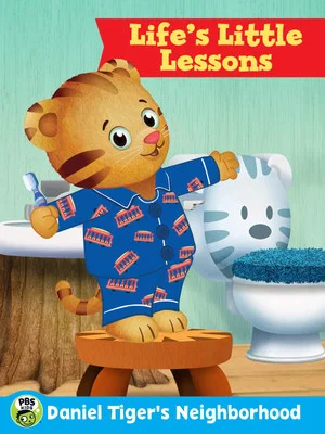 Постер: Daniel Tiger's Neighborhood: Life's Little Lessons