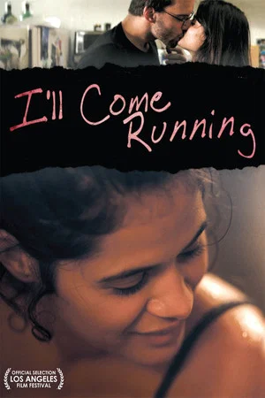 Постер: I'll Come Running