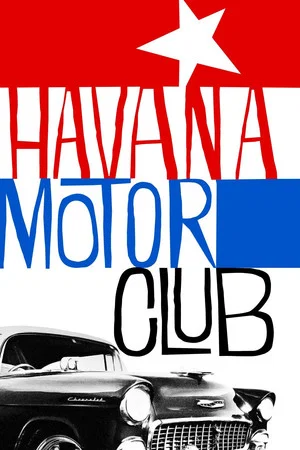 Постер: Havana Motor Club