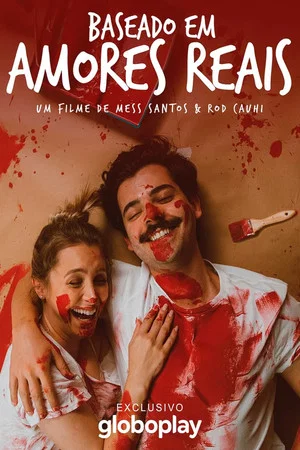 Постер: Baseado em Amores Reais