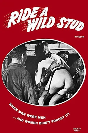 Постер: Ride a Wild Stud
