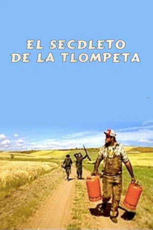 Постер: El secdleto de la tlompeta