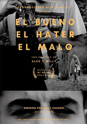 Постер: El bueno, el hater y el malo