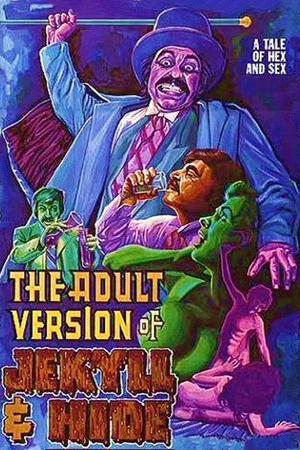 Постер: The Adult Version of Jekyll & Hide