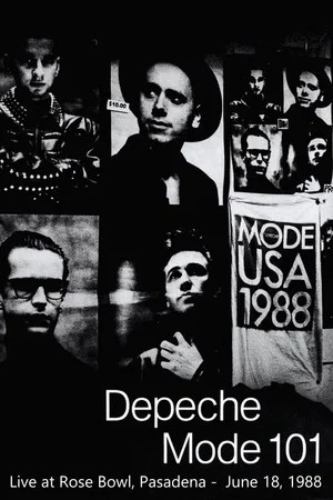 Постер: Depeche Mode: Live at the Pasadena Rose Bowl