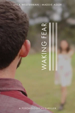 Постер: Waking Fear