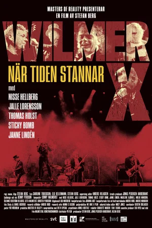 Постер: Wilmer X - när tiden stannar