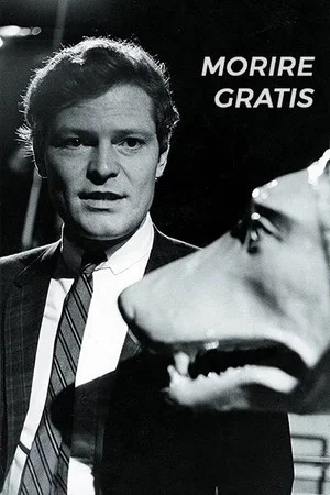 Постер: Morire gratis