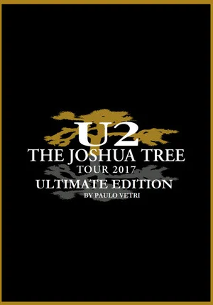 Постер: U2: The Joshua Tree Tour 2017