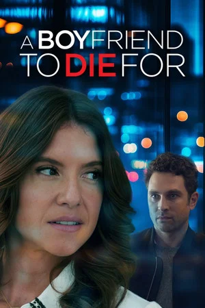 Постер: A Boyfriend to Die For