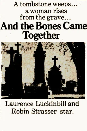 Постер: And the Bones Came Together