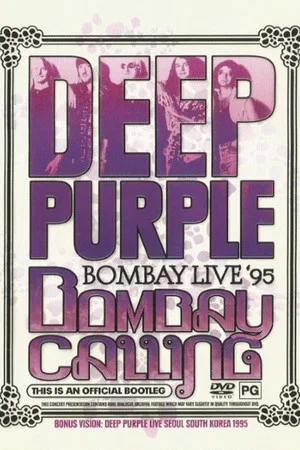Постер: Deep Purple: Bombay Calling