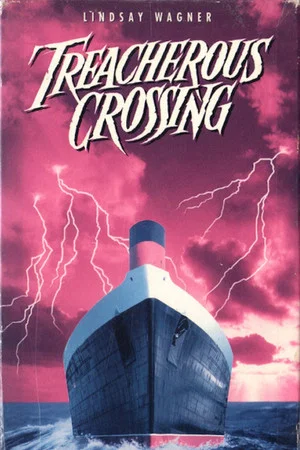 Постер: Treacherous Crossing