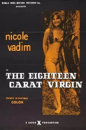 Постер: The Eighteen Carat Virgin