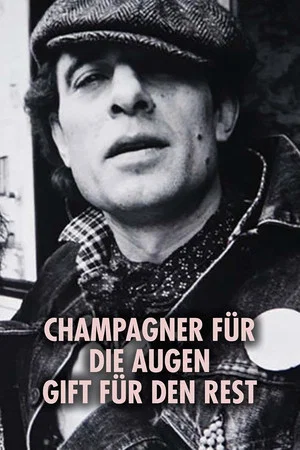 Постер: Champagner für die Augen - Gift für den Rest