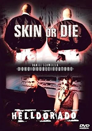 Постер: Skin or Die