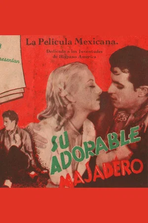 Постер: Su adorable majadero
