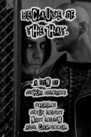 Постер: Because of the Hat