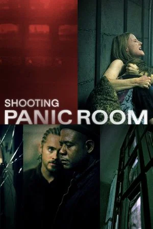 Постер: Shooting 'Panic Room'