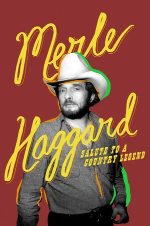 Постер: Merle Haggard: Salute to a Country Legend