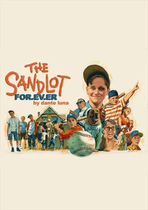 Постер: The Sandlot Forever
