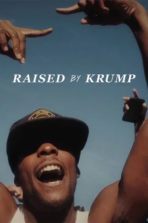 Постер: Raised by Krump