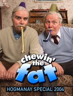 Постер: Chewin’ the Fat: Hogmanay Special 2004