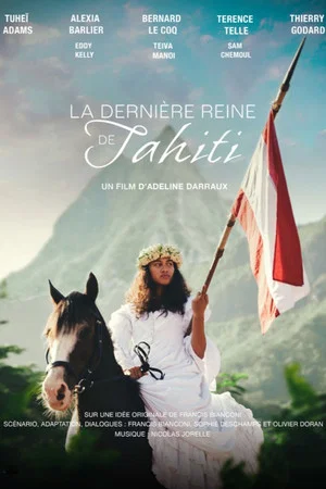 Постер: La Dernière Reine de Tahiti