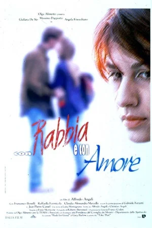 Постер: Con rabbia e con amore