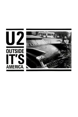 Постер: U2: Outside It's America