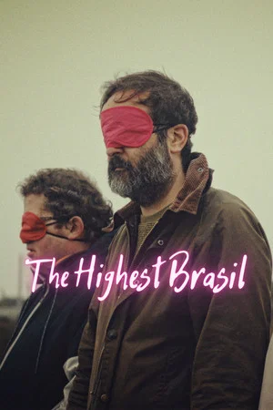 Постер: The Highest Brasil