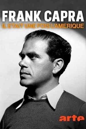 Постер: Frank Capra, il était une fois l'Amérique