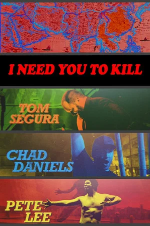 Постер: I Need You to Kill