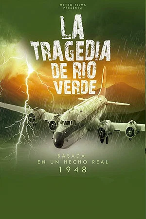 Постер: The Rio Verde Incident