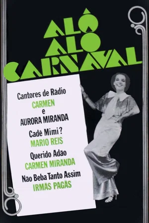 Постер: Alô Alô Carnaval