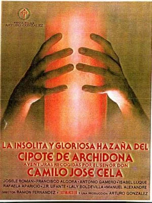 Постер: La insólita y gloriosa hazaña del cipote de Archidona
