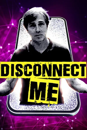 Постер: Disconnect Me