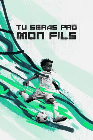 Постер: Tu seras pro mon fils