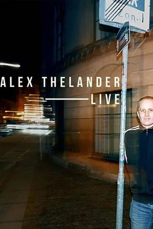 Постер: Alex Thelander Live