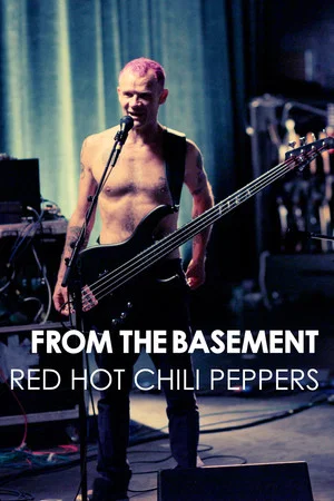 Постер: Red Hot Chili Peppers: Live from the Basement