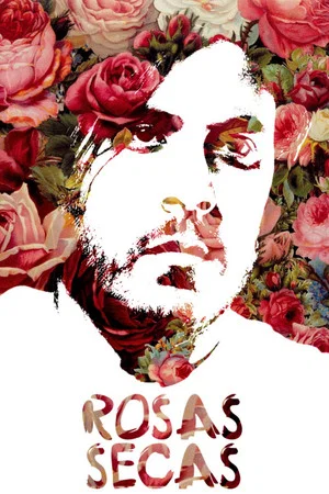 Постер: Rosas Secas