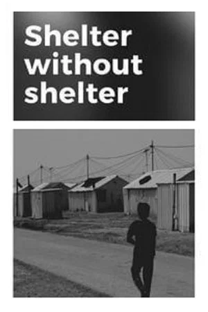 Постер: Shelter Without Shelter