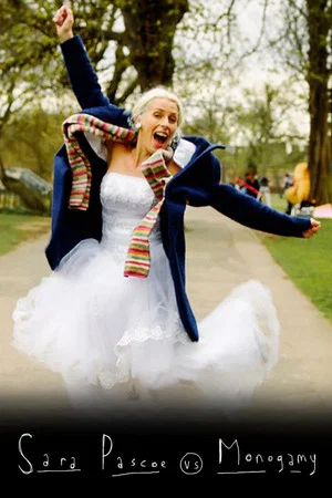 Постер: Sara Pascoe vs Monogamy