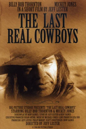 Постер: The Last Real Cowboys