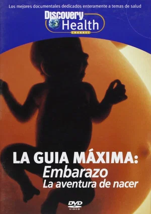 Постер: Discovery Health. La Guía Máxima: Embarazo