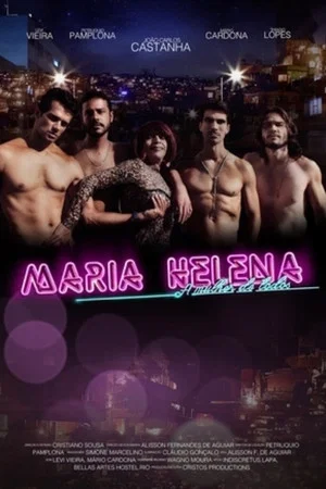 Постер: Maria Helena: A Woman for All