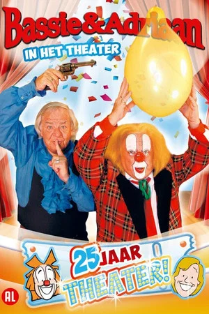 Постер: Bassie & Adriaan: In het Theater - 25 Jaar Theater
